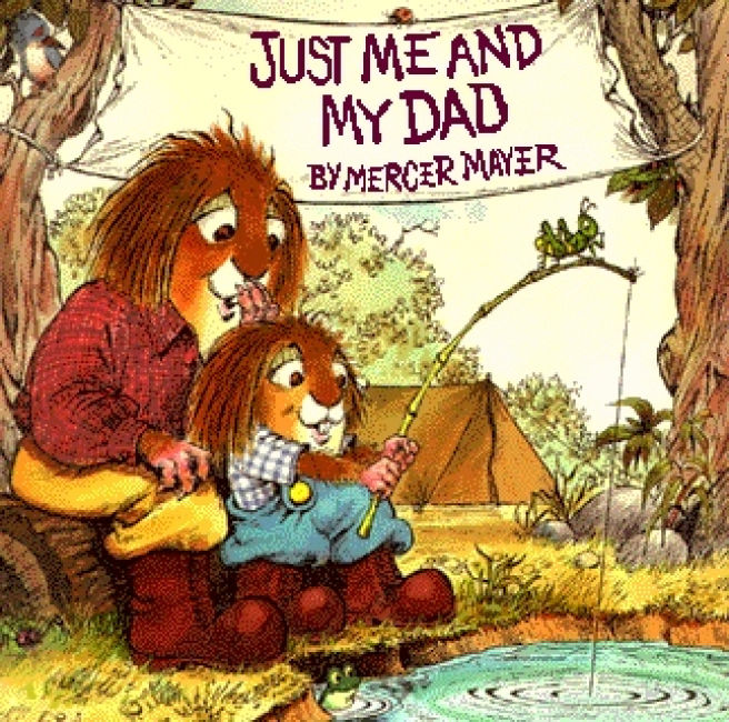 Mercer Mayer's Just Me and My Dad - pedn CD obal