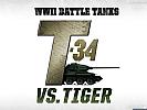 WWII Battle Tanks: T-34 vs. Tiger - wallpaper #1