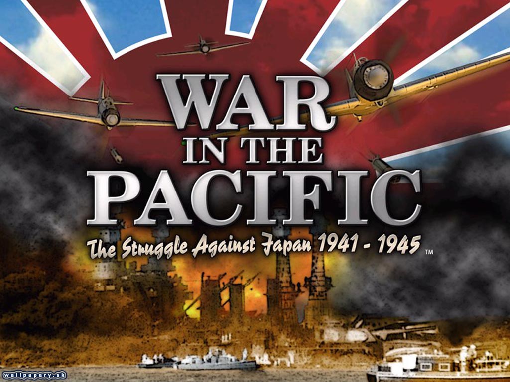War in the Pacific: The Struggle Against Japan 1941-1945 - wallpaper 2