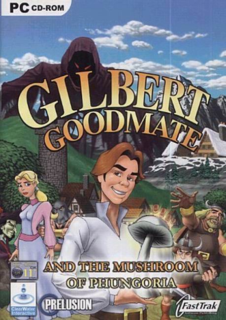 Gilbert Goodmate: And the Mushroom of Phungoria - pedn CD obal