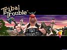 Tribal Trouble - wallpaper