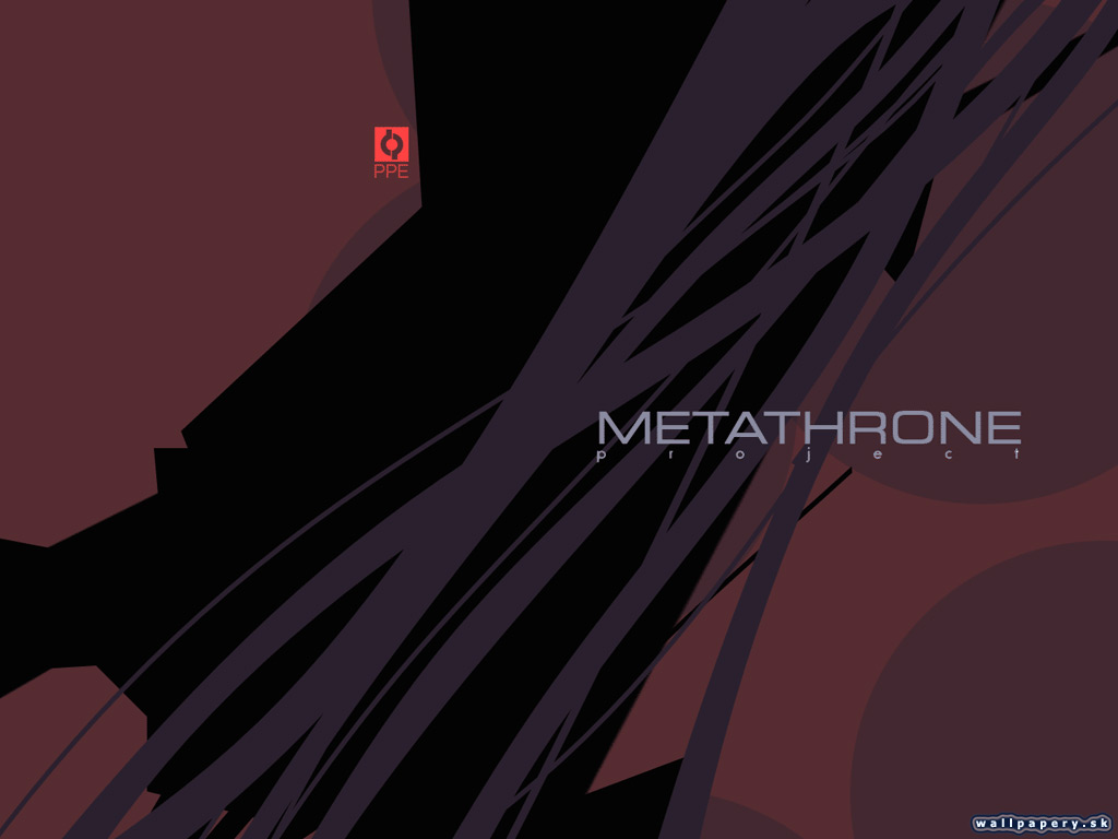 Metathrone Project - wallpaper 1